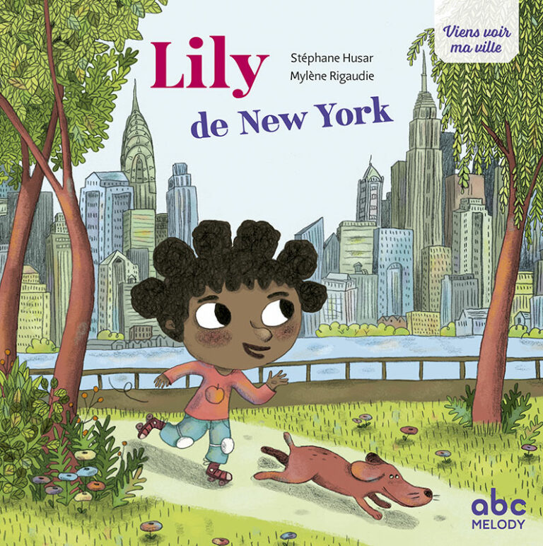 LILY DE NEW YORK ABC MELODY Éditions